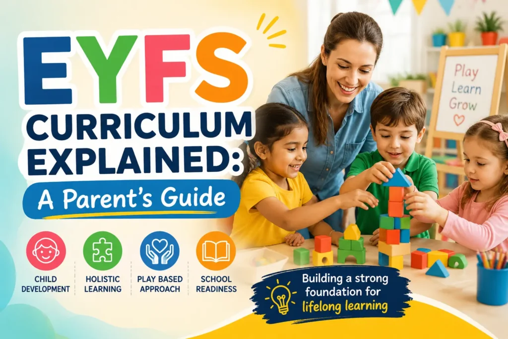 EYFS curriculum explained — teacher and children building blocks together in a play-based early years classroom